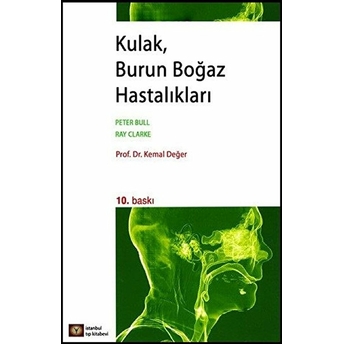 Kulak, Burun Boğaz Hastalıkları Peter Bull - Ray Clarke