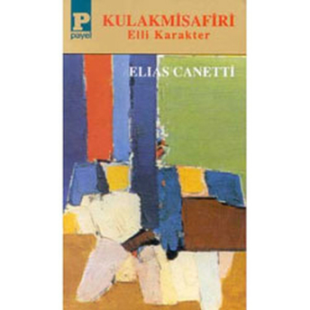 Kulak Misafiri Elias Canetti