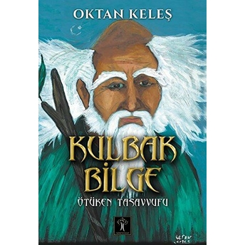 Kulbak Bilge (Ciltli) Oktan Keleş