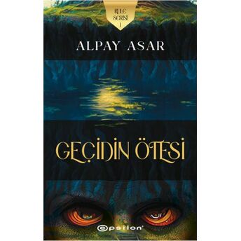 Kule Serisi 1 Geçidin Ötesi Alpay Asar