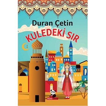 Kuledeki Sır Duran Çetin