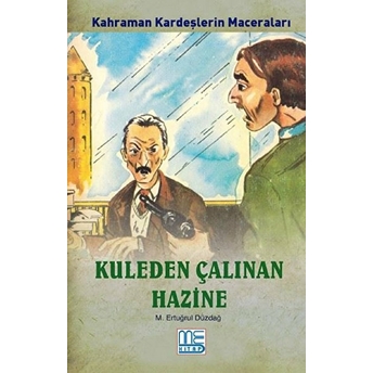 Kuleden Çalınan Hazine