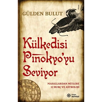 Külkedisi Pinokyoyu Seviyor Gülden Bulut