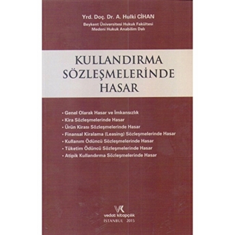 Kullandırma Sözleşmelerinde Hasar Ali Hulki Cihan