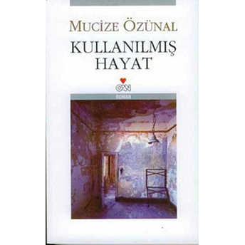 Kullanılmış Hayat Mucize Özünal