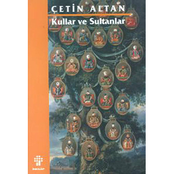 Kullar Ve Sultanlar Çetin Altan