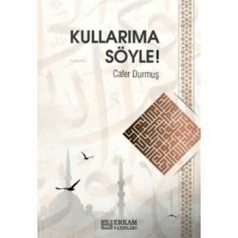 Kullarıma Söyle Cafer Durmuş