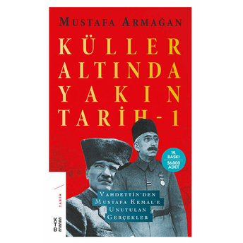 Küller Altında Yakın Tarih 1 Mustafa Armağan