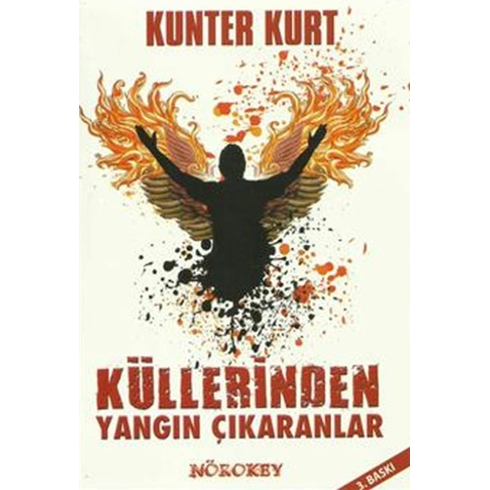 Küllerinden Yangın Çıkaranlar Kunter Kurt