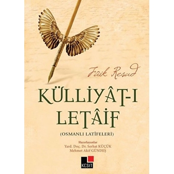 Külliyat-I Letaif - Osmanlı Latifeleri Faik Reşad