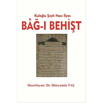 Kuloğlu Şeyh Hacı Ilyas Bağ-I Behişt (2 Cilt Takım) Kolektif