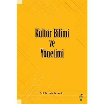 Kültür Bilimi Ve Yönetimi