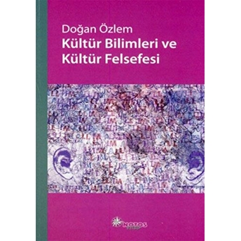 Kültür Bilimleri Ve Kültür Felsefesi Doğan Özlem