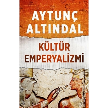 Kültür Emperyalizmi Aytunç Altındal