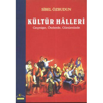 Kültür Halleri Sibel Özbudun