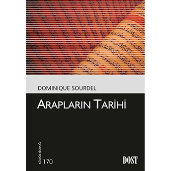 Kültür Kitaplığı 170 - Arapların Tarihi Dominique Sourdel