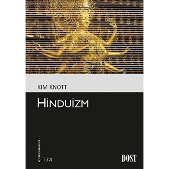 Kültür Kitaplığı 174 Hinduizm Kim Knott