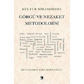 Kültür Mirasımızda Görgü Ve Nezaket Metodolojisi Muhammed Zeki Mirzaoğlu