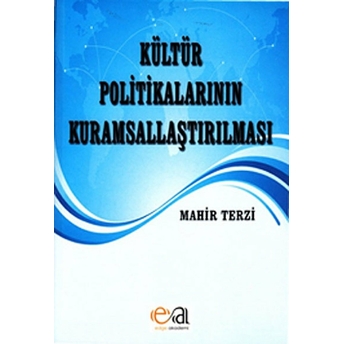 Kültür Politikalarının Kuramsallaştırılması