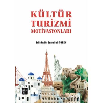 Kültür Turizmi Motivasyonları Kolektif