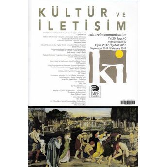 Kültür Ve Iletişim (Eylül 2017 - Şubat 2018) Sayı:40 Komisyon