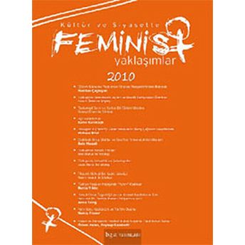 Kültür Ve Siyasette Feminist Yaklaşımlar 2010