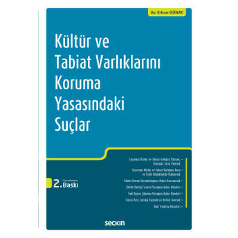 Kültür Ve Tabiat Varlıklarını Koruma Yasasındaki Suçlar Erhan Günay