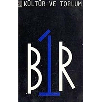 Kültür Ve Toplum - Bir Kolektif