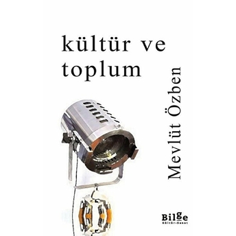 Kültür Ve Toplum Mevlüt Özben