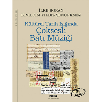 Kültürel Tarih Işığında Çoksesli Batı Müziği Ciltli Ilke Boran