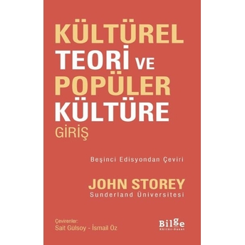 Kültürel Teori Ve Popüler Kültüre Giriş John Storey