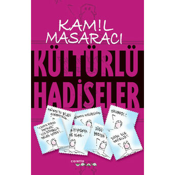 Kültürlü Hadiseler Kamil Masaracı