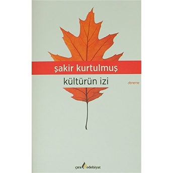 Kültürün Izi Şakir Kurtulmuş