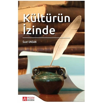 Kültürün Izinde Suat Ungan