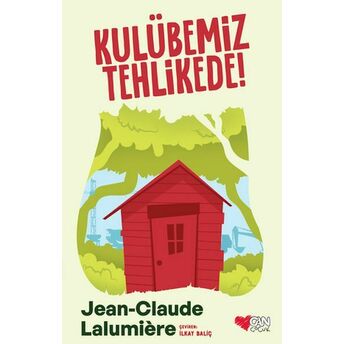 Kulübemiz Tehlikede! Jean-Claude Lalumière