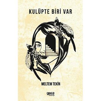 Kulüpte Biri Var Meltem Tekin