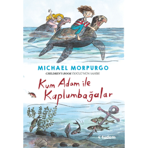 Kum Adam Ile Kaplumbağalar Michael Morpurgo