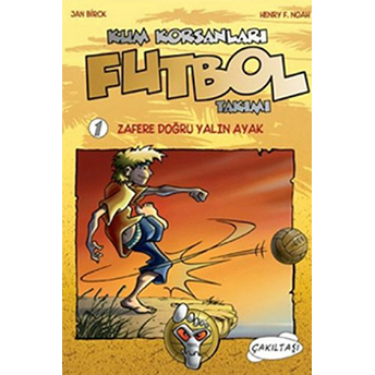 Kum Korsanları 1 - Futbol Takımı Jan Brick