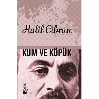 Kum Ve Köpük (Ciltli) Halil Cibran