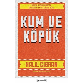 Kum Ve Köpük Halil Cibran