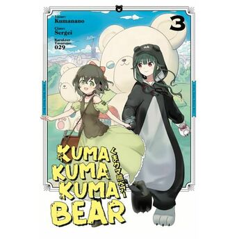 Kuma Kuma Kuma Bear Cilt 3 Kumanano