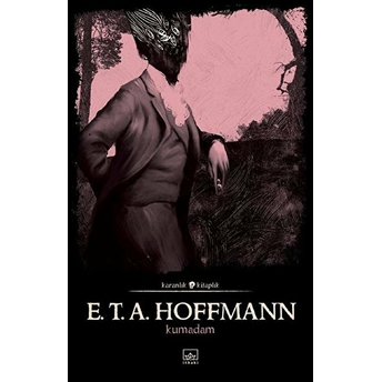 Kumadam E. T. A. Hoffmann