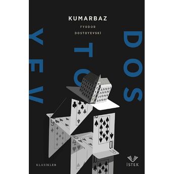 Kumarbaz - Fyodor Dostoyevski