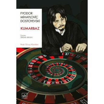 Kumarbaz Fyodor Mihailoviç Dostoyevski