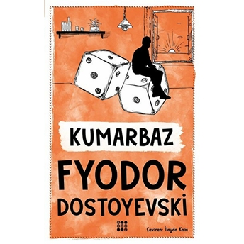 Kumarbaz Fyodor Mihayloviç Dostoyevski