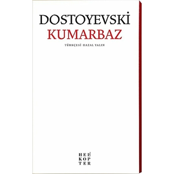 Kumarbaz Fyodor Mihayloviç Dostoyevski