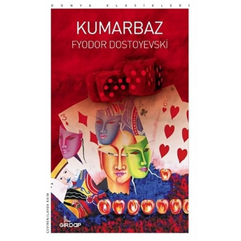 Kumarbaz Fyodor Mihayloviç Dostoyevski