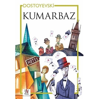 Kumarbaz Fyodor Mihayloviç Dostoyevski