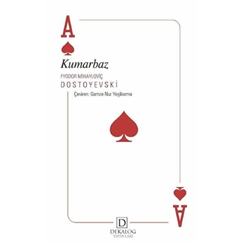 Kumarbaz Fyodor Mihayloviç Dostoyevski