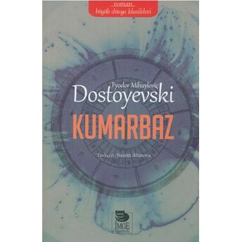 Kumarbaz Fyodor Mihayloviç Dostoyevski